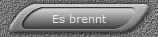 Es brennt
