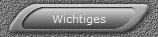Wichtiges